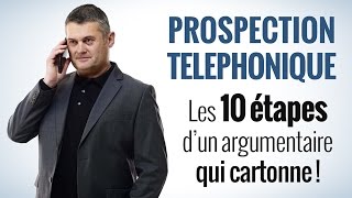 Prospection téléphonique  les 10 étapes dun argumentaire téléphonique efficace [upl. by Meehaf321]