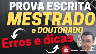 PROVA ESCRITA DE MESTRADO E DOUTORADO erros e dicas [upl. by Maridel]