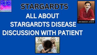 All About Stargardts Disease Discussion With Patient [upl. by Loos]