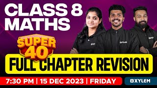 Class 8 Maths  Full Chapter Revision  Xylem Class 8 [upl. by Ehcor]