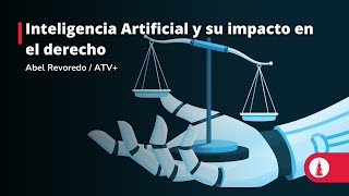 Inteligencia Artificial y su impacto en el derecho [upl. by Aidnama871]