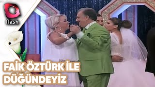 Faik Öztürk ile Düğündeyiz [upl. by Delia]