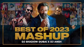 Best of 2023 MASHUP  DJ Shadow Dubai x DJ Ansh  Biggest Party Hits  Best of Bollywood  New Year [upl. by Decker68]