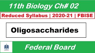 Oligosaccharides types and examples  Class 11 Biology Federal Board Ilmi Stars Academy [upl. by Reeta]