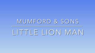 Little Lion Man  Mumford amp Sons  Lyric Video [upl. by Maidie473]