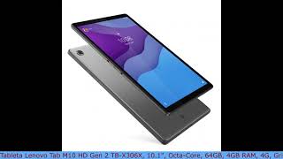 Tableta Lenovo Tab M10 HD Gen 2 TBX306X 101quot OctaCore 64GB 4GB RAM 4G Gri [upl. by Mundy]