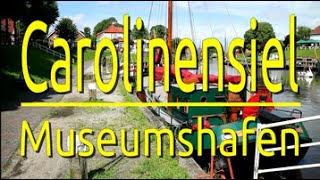 Carolinensiel Museumshafen in Ostfriesland  Ausflugsziele [upl. by Ettebab962]