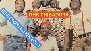 Bantu Melodies John Chibadura  Singles Collection Vol1 [upl. by Emya144]