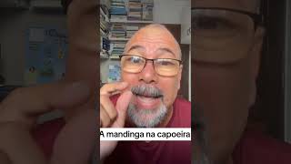 O QUE É A MANDINGA NA CAPOEIRA [upl. by Winfrid]