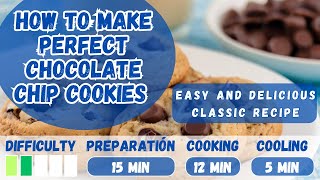 How to Make Perfect Chocolate Chip Cookies Easy and Delicious Classic Recipe [upl. by Ahsiekam]