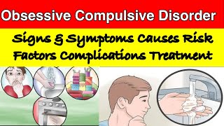 Obsessive Compulsive Disorder OCD  Signs and Symptoms  Causes  Risk Factors  Treatment [upl. by Leban371]