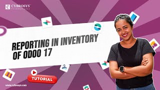 Inventory Reporting in Odoo 17  Odoo 17 Inventory App  Odoo 17 Functional Tutorials [upl. by Aitra]