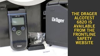 Drager Alcotest 6820 – Overview [upl. by Elleiand93]