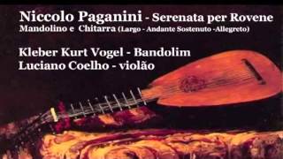 Niccolo Paganini  Serenata per Rovene per Mandolino e Chitarra [upl. by Carlock630]