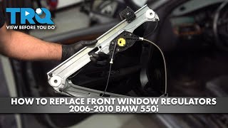 How to Replace Front Window Regulators 20062010 BMW 550i [upl. by Htir392]