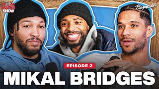 Mikal Bridges Opens Up About Being Traded For Kevin Durant amp The Truth About The NBA finals  Ep 2 [upl. by Aserej]