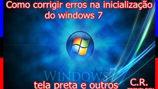 como corrigir erros de inicialização no windows 7 [upl. by Alliuqaj]