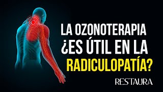 La ozonoterapia ¿Es útil en radiculopatía [upl. by Tibbetts941]