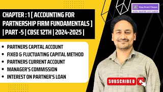 Chapter  1 Accounting for Partnership Firm FUNDAMENTALS Part  5 CBSE 12th 20242025 account [upl. by Jacobine251]