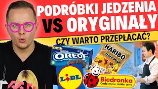 TANIE PODRÓBKI JEDZENIA CZY DROGIE ORYGINAŁY  CO LEPSZE i CO WARTO KUPOWAĆ [upl. by Nnaeiram817]