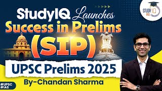 Join StudyIQs SIP Batch for UPSC 2025 Success  Complete Program Overview amp Benefits Explained [upl. by Danais]