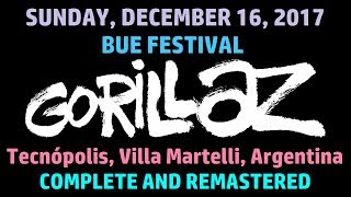 Gorillaz LIVE  BUE Festival Argentina 12162017 COMPLETEREMASTERED [upl. by Elwyn75]