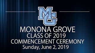 Monona Grove Class of 2019 Commencement Ceremony 6219 [upl. by Anerda]