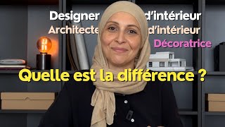 Quelle est la différence entre Architecte dintérieur décorateur et designer dintérieur [upl. by Bonney845]