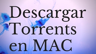 Como descargar archivos torrent en MAC [upl. by Htiekel]