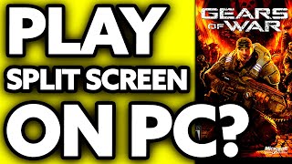 How To Play Gears of War 1 Split Screen PC EASY [upl. by Susejedairam]