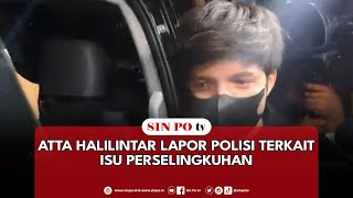 Atta Halilintar Lapor Polisi Terkait Isu Perselingkuhan [upl. by Adniled]