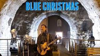 Blue Christmas  Live in Aosta Italy [upl. by Eiznekcam]