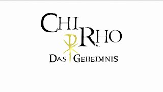 CHI RHO – Das Geheimnis Intro GERMANDE HQ [upl. by Sined]