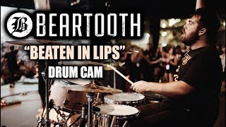 Beartooth Connor Denis  Beaten In Lips  Drum Cam LIVE [upl. by Merras]