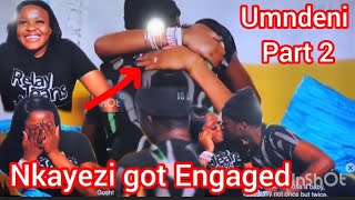 Umndeni Latest episode Nkanyezi got engaged 💍 😍 part 2 [upl. by Eicart975]