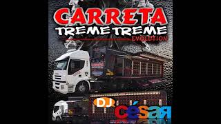 Carreta treme treme Dj Cesar [upl. by Eecram]