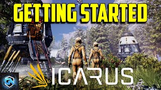 Icarus Beginner Guide Day 1 Tips and How to Get Started [upl. by Tutankhamen724]