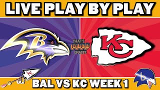 Ravens vs Chiefs Live Play by Play amp Reaction [upl. by Wooldridge]