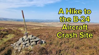 A Hike to USAAF B24 Bomber Crash Site 1945 Black Hameldon Hill Burnley [upl. by Bocaj716]