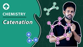 Catenation  Chemistry [upl. by Elleon]