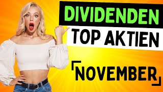 Die BESTEN DividendenAktien im November 2023 📈🤑  Übersicht der ExDividendenTage 🔥💪 [upl. by Nennek329]