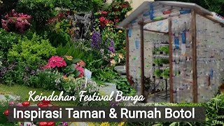 Rumah Dari Botol Bekas Menghiasi Taman  Inpirasi Dari Barang Bekas Di Festival Pameran Bunga [upl. by Einnaej]