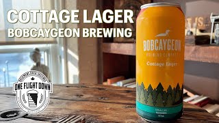 Cottage Lager  Bobcaygeon Brewing [upl. by Corby869]