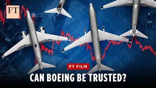 How safety lapses hit Boeings reputation  FT Film [upl. by Noit815]