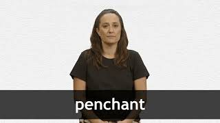 How to pronounce PENCHANT in French [upl. by Odnesor714]