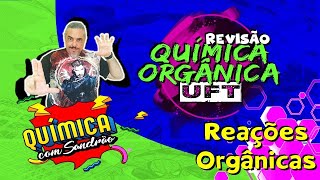 REAÇÕES ORGÂNICAS  Oxidação e Redução  Questão 05 UFT – Transferência – 20251 [upl. by Yorgo85]