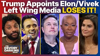 Trump Appoints Elon Musk and Vivek Ramaswamy Left Wing Media LOSES IT [upl. by Attaymik594]