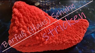 DIY No 83  Barfuß Haus Schuhe stricken  Superschnell und ganz einfach  Kostenlose Anleitung [upl. by Camm]