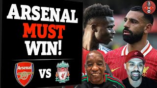 quotArsenal MUST Winquot  Arsenal v Liverpool  Match Preview ft Drifty KOPISH [upl. by Olihs]