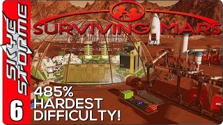 Surviving Mars Gameplay Ep 6 ►We Cant Breathe◀ 485 HARDEST DIFFICULTY PLAYTHROUGH [upl. by Esikram]